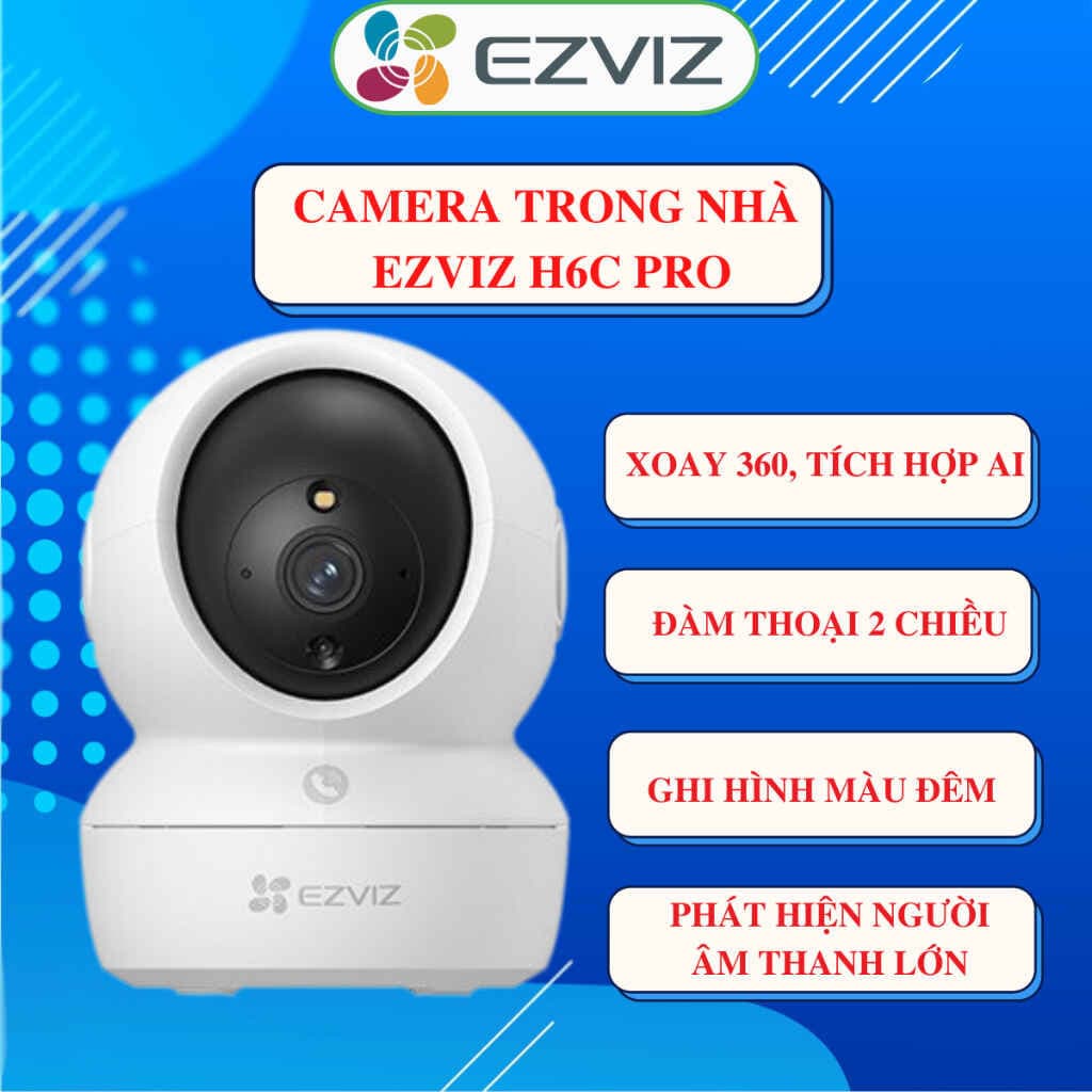 Camera Wifi Ezviz H6C Pro 4MP (Đàm thoại 2 chiều, xoay 360 độ, gọi điện qua app, đêm full màu)